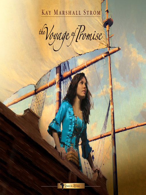 Title details for The Voyage of Promise by Kay Marshall Strom - Wait list
